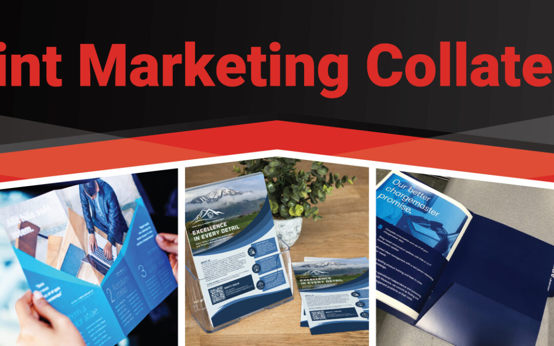 Your Business, Professionally Presented: The Power of Print Marketing Collateral